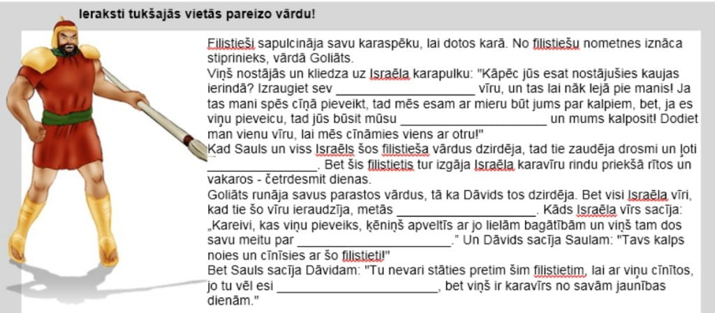 Ieliec trūkstošos vārdus