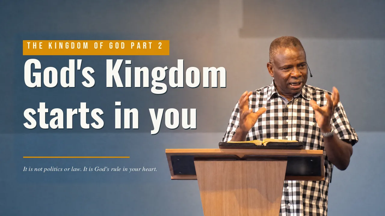 How the Kingdom of God Comes, Part 2
