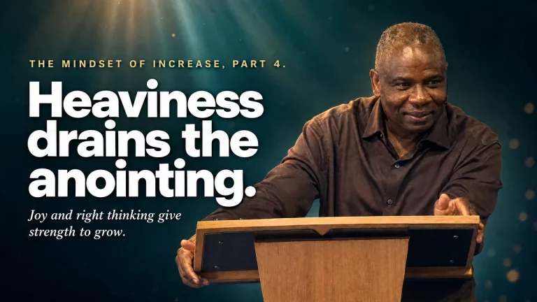 The Mindset of Increase. Part 4